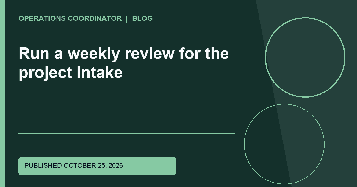 Title-overlaid editorial thumbnail for Run a weekly review for the project intake
