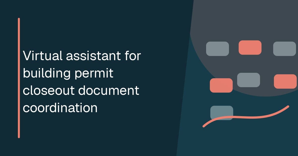 Branded illustrated title card for Virtual assistant for building permit closeout document coordination in the Construction operations category