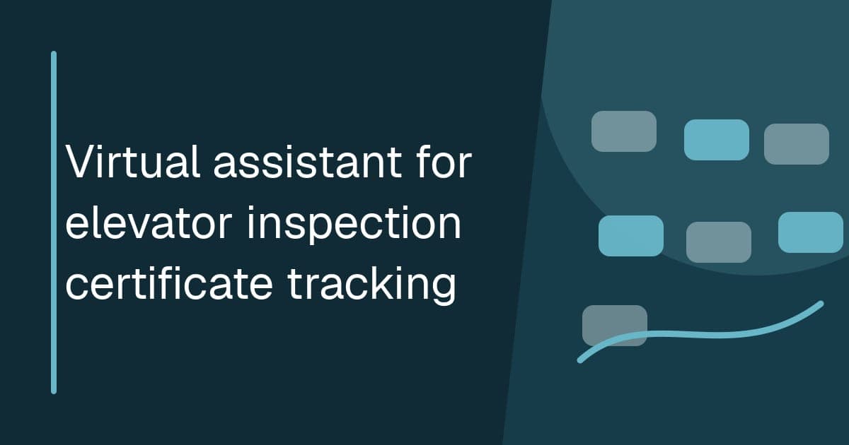Branded illustrated title card for Virtual assistant for elevator inspection certificate tracking in the Facilities operations category