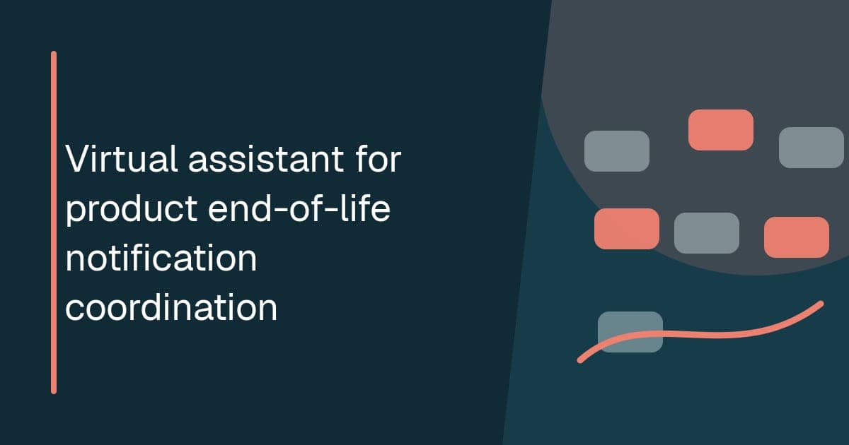 Branded illustrated title card for Virtual assistant for product end-of-life notification coordination in the Product operations category
