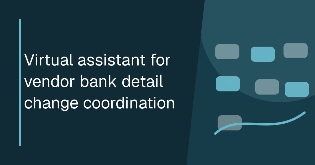 Branded illustrated title card for Virtual assistant for vendor bank detail change coordination in the Finance operations category