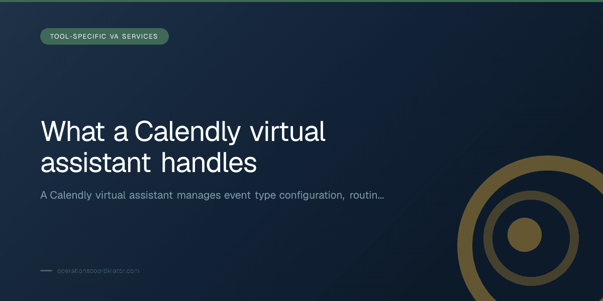Branded illustrated title card for “What a Calendly virtual assistant handles” in the Tool-Specific VA Services category, composited over an operations workspace graphic.