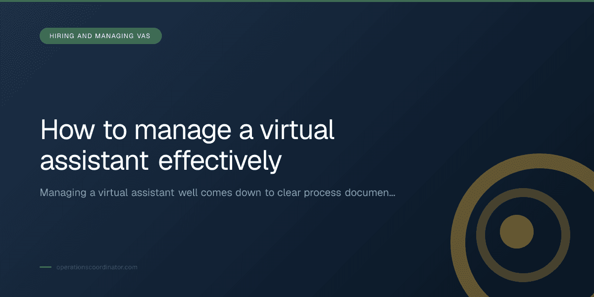 Branded illustrated title card for “How to manage a virtual assistant effectively” in the Hiring and Managing VAs category, composited over an operations workspace graphic.