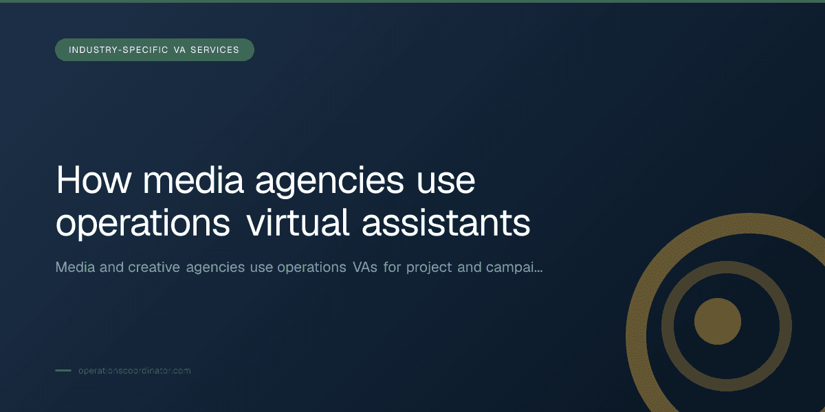 Branded illustrated title card for “How media agencies use operations virtual assistants” in the Industry-Specific VA Services category, composited over an operations workspace graphic.