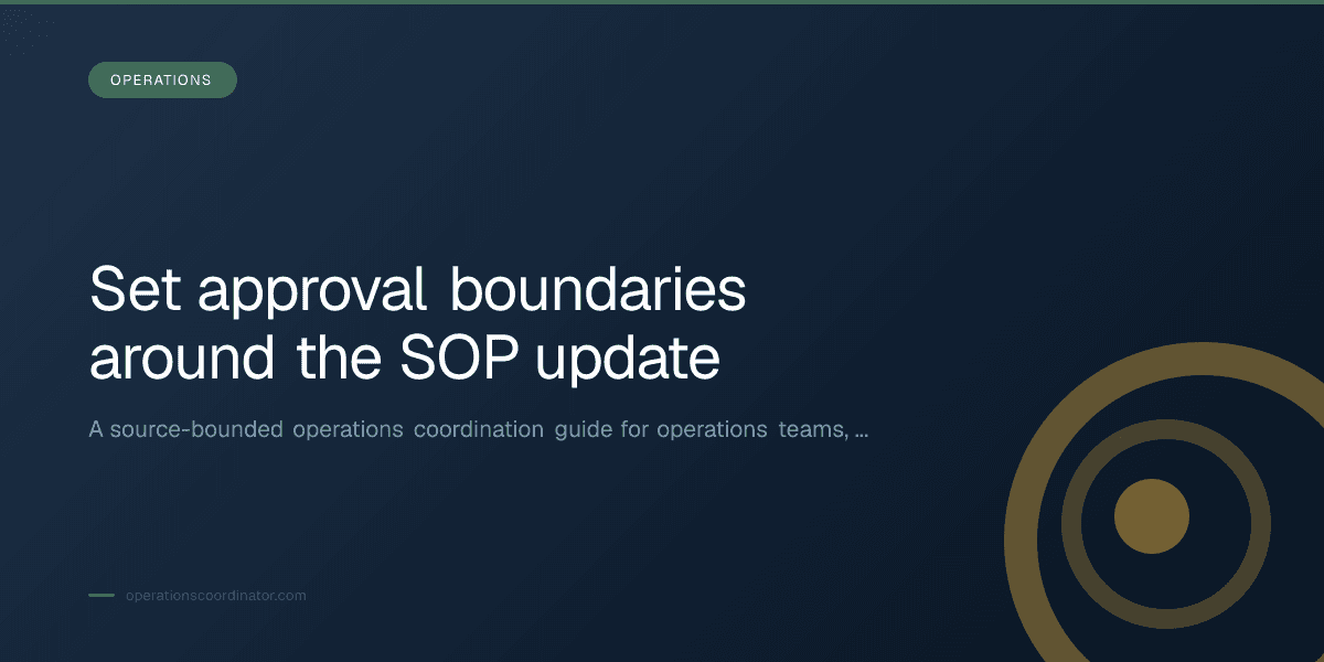 Title-overlaid editorial thumbnail for Set approval boundaries around the SOP update