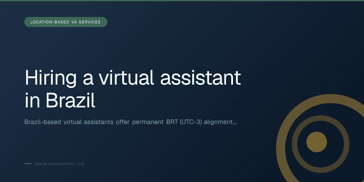 Branded illustrated title card for “Hiring a virtual assistant in Brazil” in the Location-Based VA Services category, composited over an operations workspace graphic.
