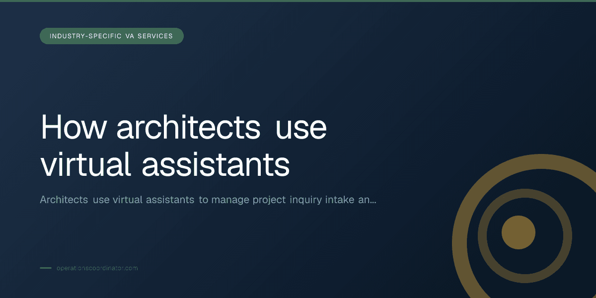Branded illustrated title card for “How architects use virtual assistants” in the Industry-Specific VA Services category, composited over an operations workspace graphic.
