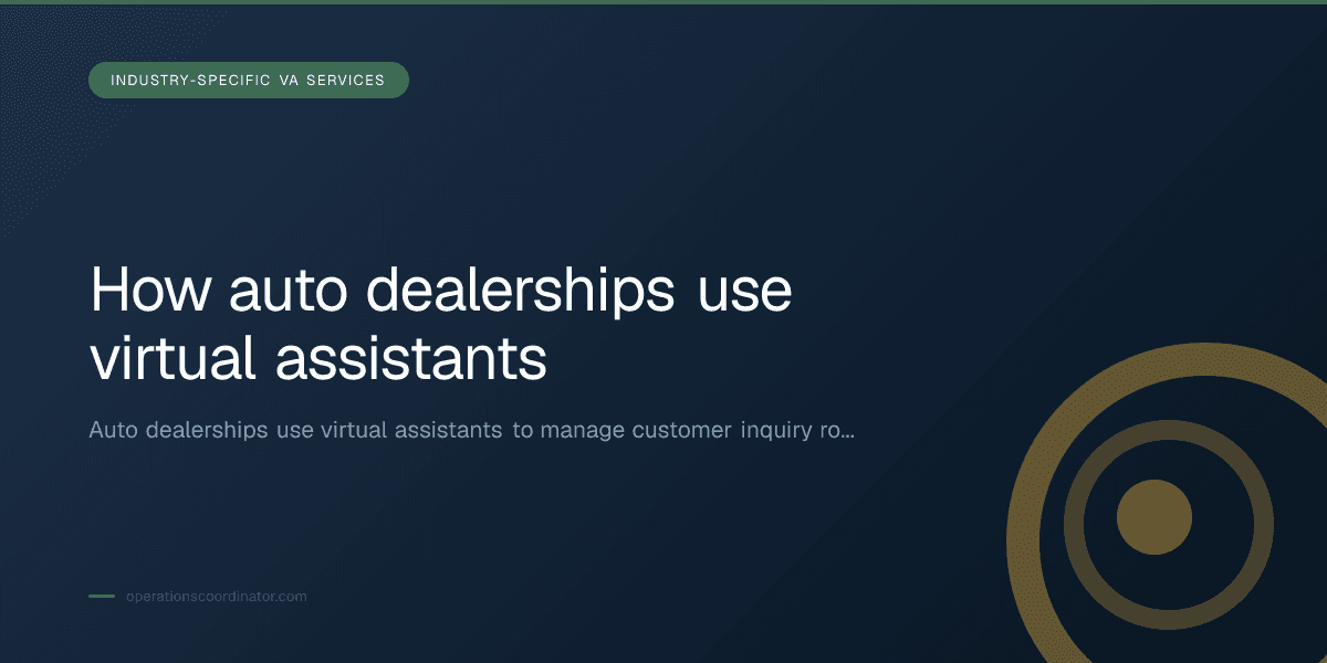 Branded illustrated title card for “How auto dealerships use virtual assistants” in the Industry-Specific VA Services category, composited over an operations workspace graphic.