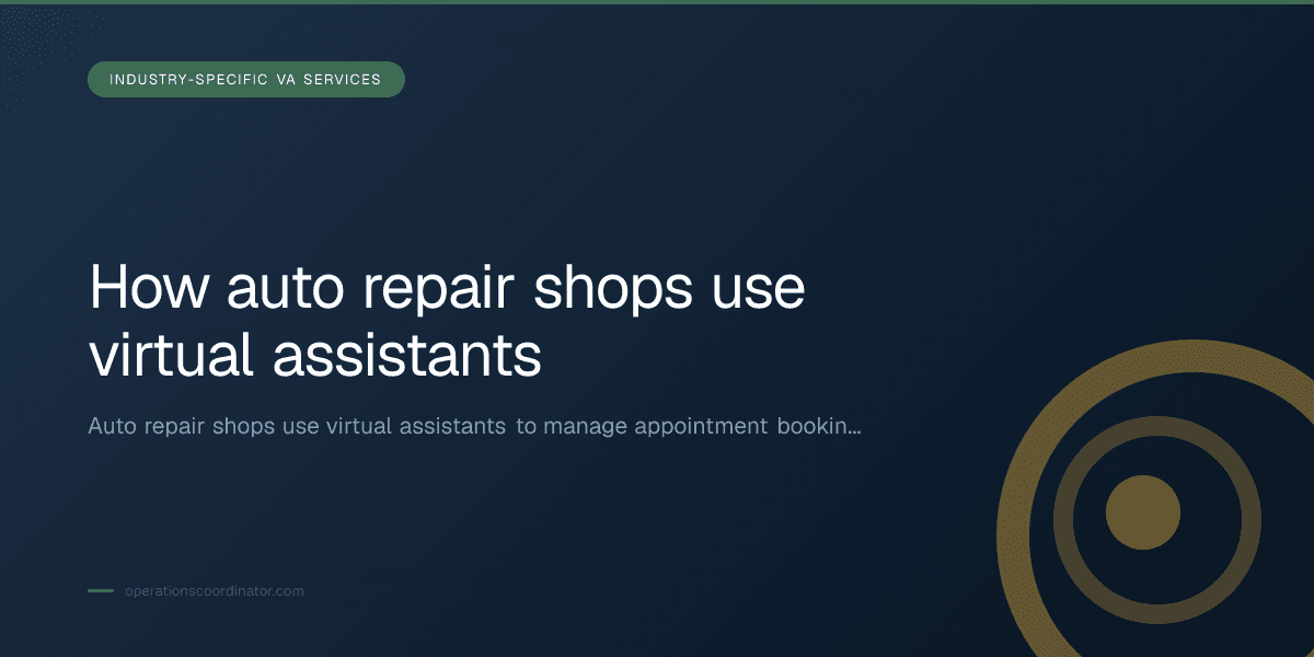 Branded illustrated title card for “How auto repair shops use virtual assistants” in the Industry-Specific VA Services category, composited over an operations workspace graphic.