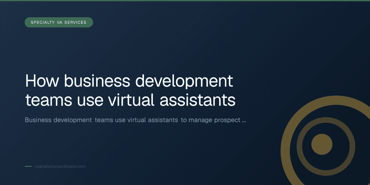 Branded illustrated title card for “How business development teams use virtual assistants” in the Specialty VA Services category, composited over an operations workspace graphic.