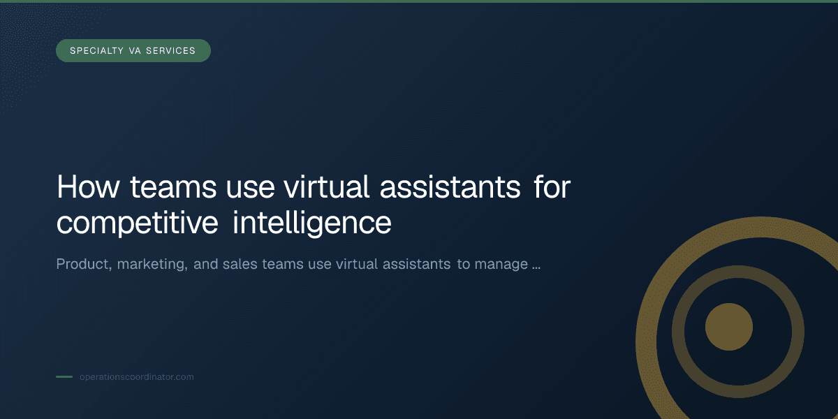 Branded illustrated title card for “How teams use virtual assistants for competitive intelligence” in the Specialty VA Services category, composited over an operations workspace graphic.
