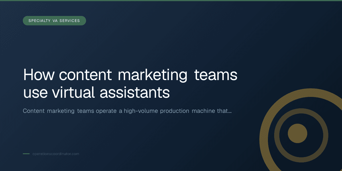 Branded illustrated title card for “How content marketing teams use virtual assistants” in the Specialty VA Services category, composited over an operations workspace graphic.