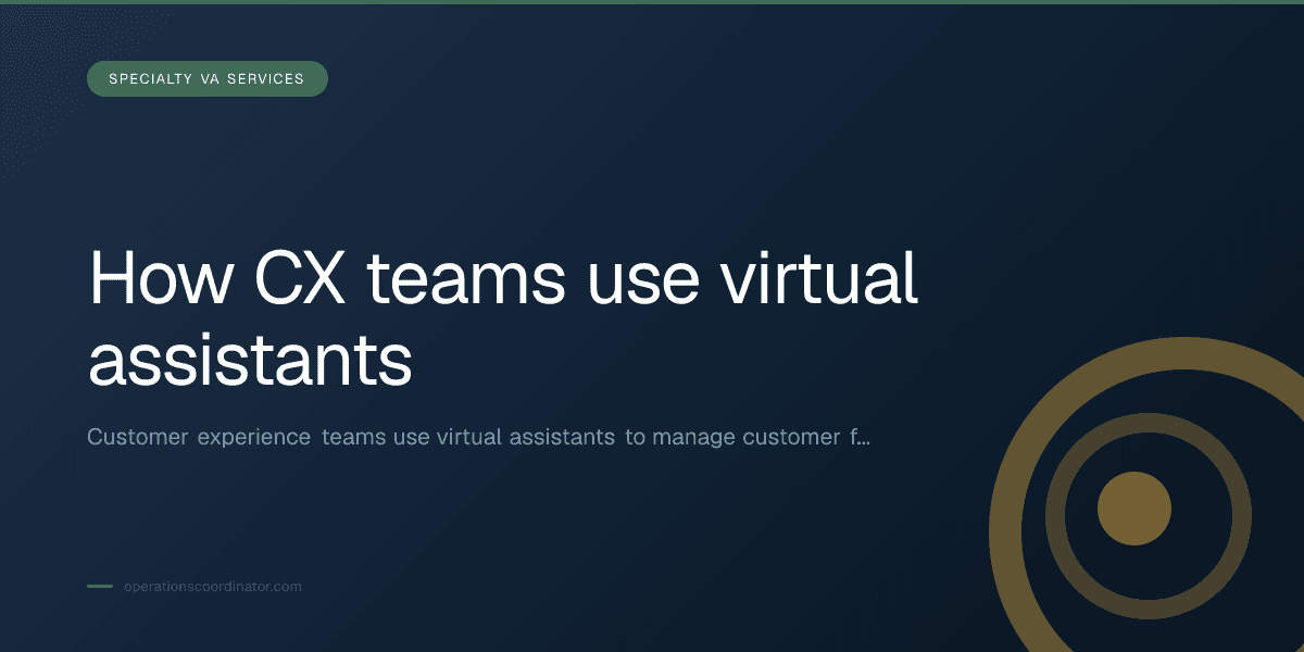 Branded illustrated title card for “How CX teams use virtual assistants” in the Specialty VA Services category, composited over an operations workspace graphic.