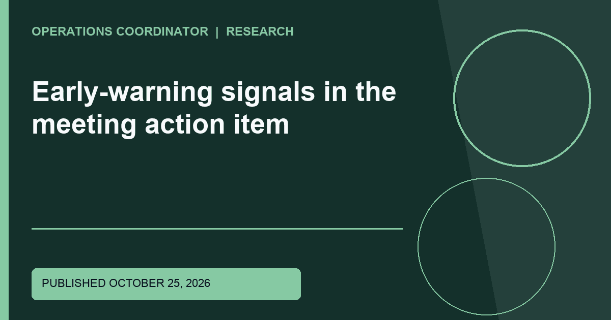 Early-warning signals in the meeting action item Title-overlaid research graphic for Early-warning signals in the meeting action item