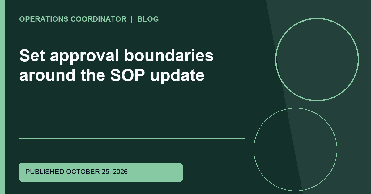 Set approval boundaries around the SOP update Title-overlaid editorial thumbnail for Set approval boundaries around the SOP update