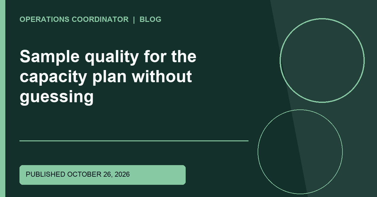 Sample quality for the capacity plan without guessing Title-overlaid editorial thumbnail for Sample quality for the capacity plan without guessing
