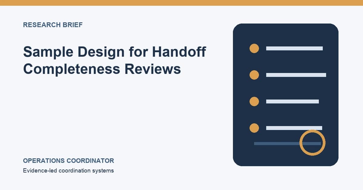 Sample Design for Handoff Completeness Reviews Sample Design for Handoff Completeness Reviews research illustration