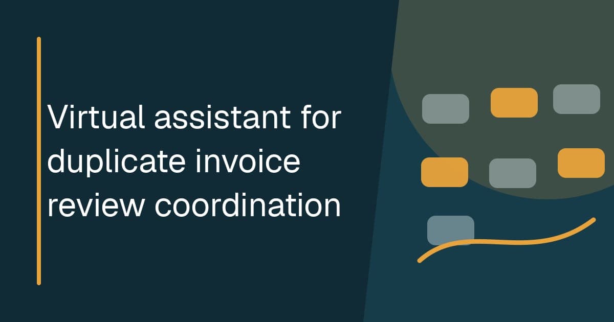 Virtual assistant for duplicate invoice review coordination Branded illustrated title card for Virtual assistant for duplicate invoice review coordination in the Accounts payable operations category