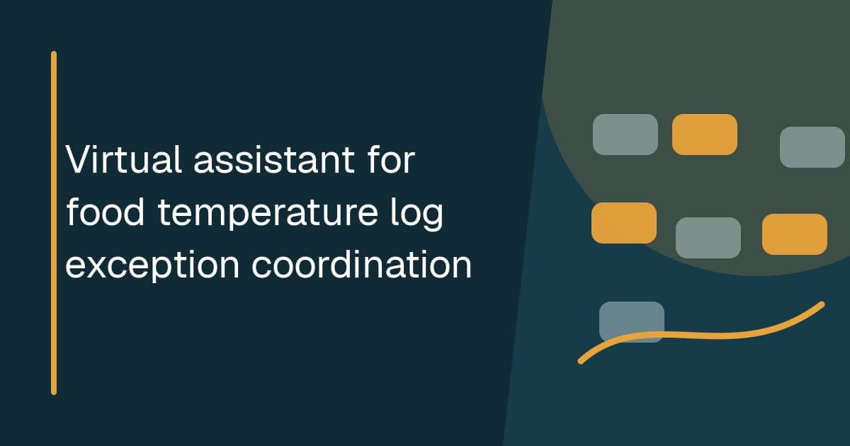 Virtual assistant for food temperature log exception coordination Branded illustrated title card for Virtual assistant for food temperature log exception coordination in the Food operations category