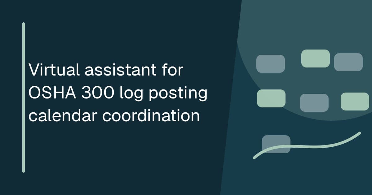 Virtual assistant for OSHA 300 log posting calendar coordination Branded illustrated title card for Virtual assistant for OSHA 300 log posting calendar coordination in the Safety operations category